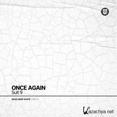 Suit 9 - Once Again (2022)