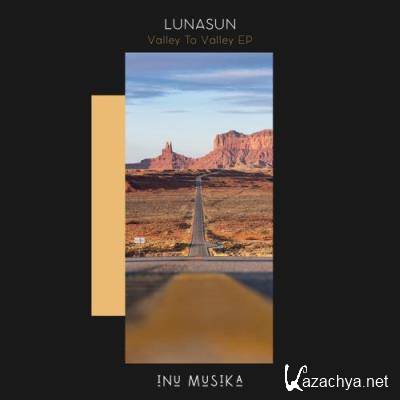 LUNASUN - Valley to Valley (2022)