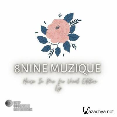 8nine Muzique - House In Me No Vocal Edition EP (2022)