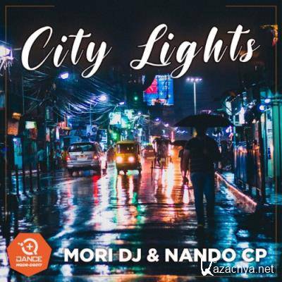 Mori DJ & Nando CP - City Lights (2022)