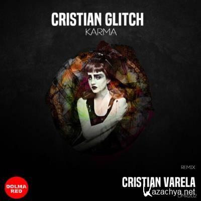 Cristian Glitch - Karma (2022)