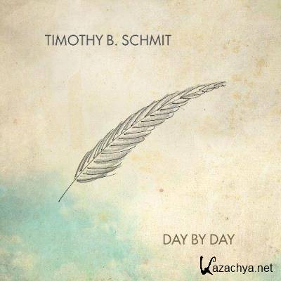 Timothy B. Schmit - Day by Day (2022)