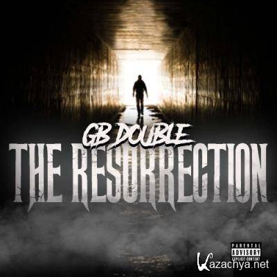 GB Double - The Resurrection (2022)