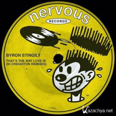 Byron Stingily - That's The Way Love Is (Ki Creighton Remixes) (2022)