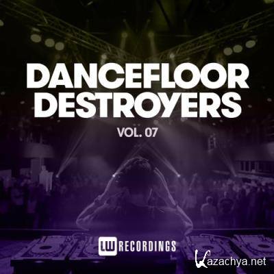 Dancefloor Destroyers, Vol. 07 (2022)