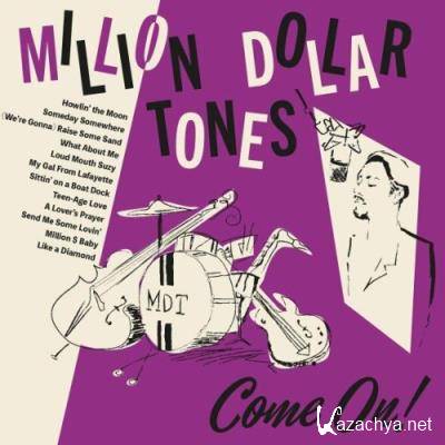 Million Dollar Tones - Come On! (2022)