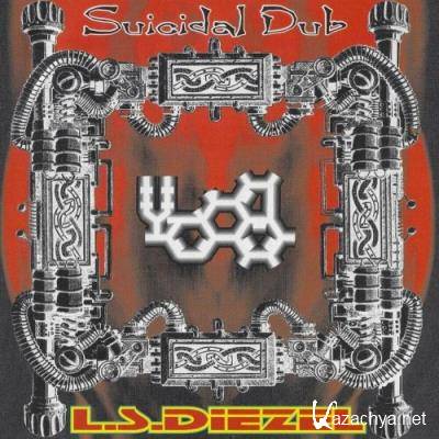 L.S Diezel - Suicidal Dub (2022)