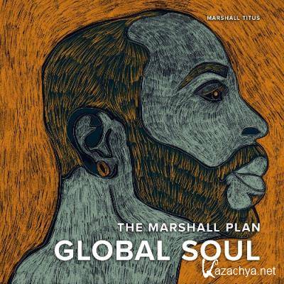 Marshall Titus & The Marshall Plan - Global Soul (2022)