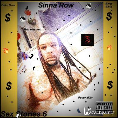 Sinna Row - SEX STORIES 6 (2022)