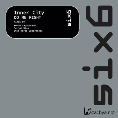 Inner City - Do Me Right (2022)