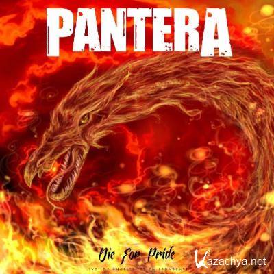 Pantera - Die For Pride (Live 1992) (2022)