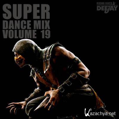 Super Dance Mix 19 (Mixed By Dj Ridha Boss) (2022)