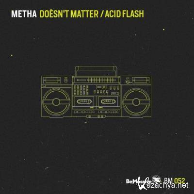 Metha - Doesn't Matter (2022)