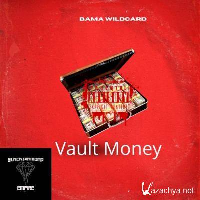 Bama Wildcard - Vault Money (2022)