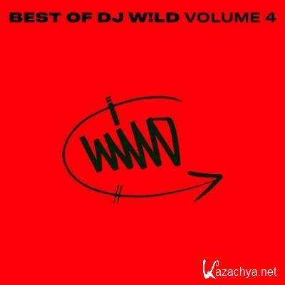DJ W!LD - Best of DJ W!LD Vol 4 (2022)