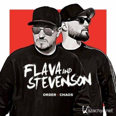 Flava & Stevenson - Order X Chaos (2022)