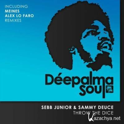 Sebb Junior & Sammy Deuce - Throw The Dice (Meines & Alex Lo Faro Remixes) (2022)