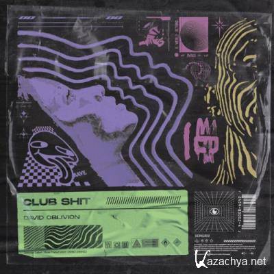 David Oblivion - Club Shit EP (2022)