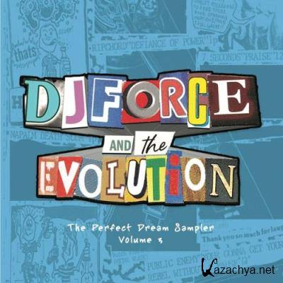 DJ Force & The Evolution - The Perfect Dreams Box Set Sampler Vol 3 (2022)