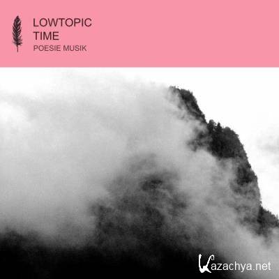 Lowtopic - Time (2022)