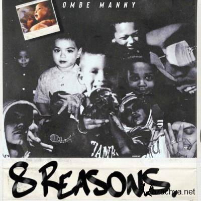 OMBE Manny - 8Reasons (2022)