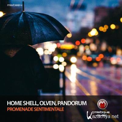 Home Shell & Olven & Pandorum - Promenade Sentimentale (2022)