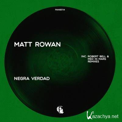 Matt Rowan - Negra Verdad (2022)