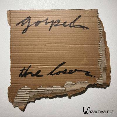 Gospel - The Loser (2022)