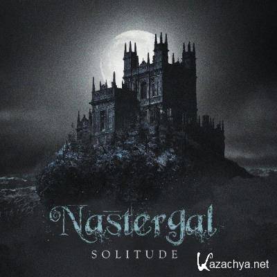 Nastergal - Solitude (2022)