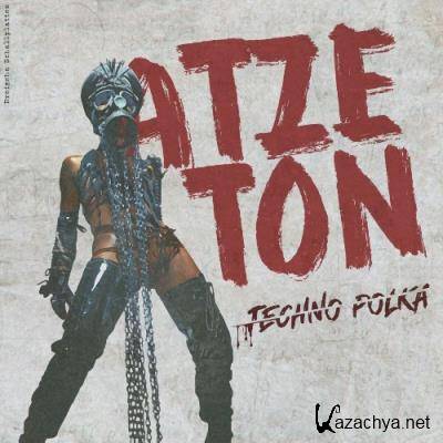 Atze Ton - Techno Polka (2022)