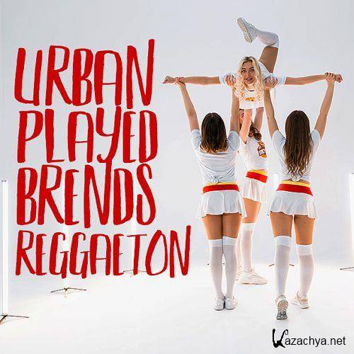 Urban Reggaeton Brends Played (2022)
