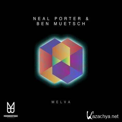 Neal Porter & Ben Muetsch - Melva (2022)