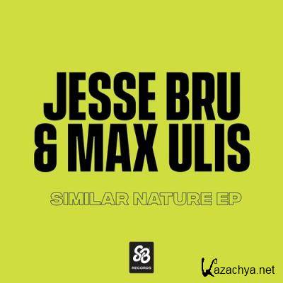 Jesse Bru, Max Ulis - Similar Nature - EP (2022)