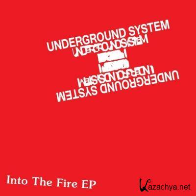 Underground System - Into The Fire EP (2022)