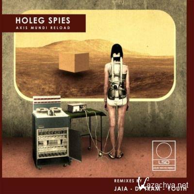 Holeg Spies - Axis Mundi Reload (2022)