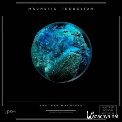 Another Machines - Magnetic Induction EP (2022)