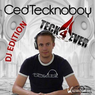 Ced Tecknoboy Feat. Eden Martin - Teck4ever (DJ Edition) (2022)