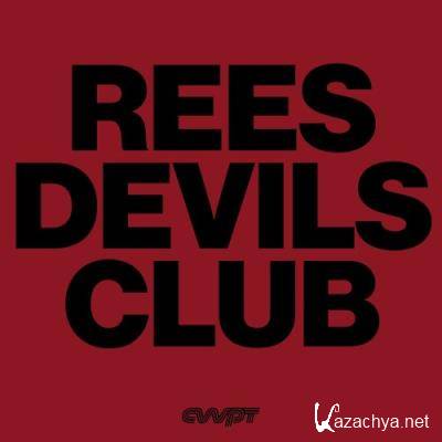Rees - Devils Club EP (2022)