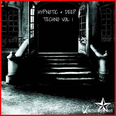 Hypnotic & Deep Techno, Vol. 1 (2022)
