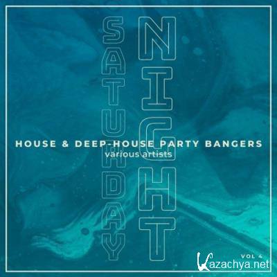 Saturday Night (House & Deep-House Party Bangers), Vol. 4 (2022)