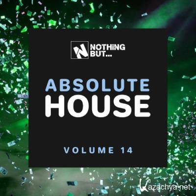 Nothing But... Absolute House, Vol. 14 (2022)