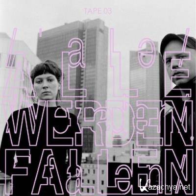 Alle Werden Fallen - Tape 03 (2022)