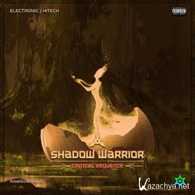 Critical Sequence - Shadow Warrior (2022)