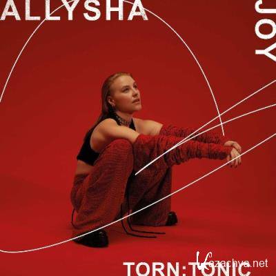 Allysha Joy - Torn : Tonic (2022)