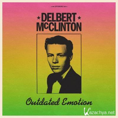 Delbert McClinton - Outdated Emotion (2022)