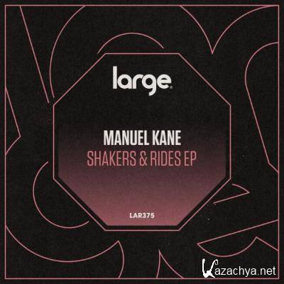 Manuel Kane - Shakers & Rides EP (2022)