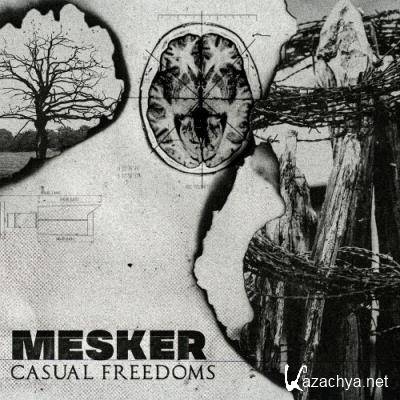 Mesker - Casual Freedoms (2022)