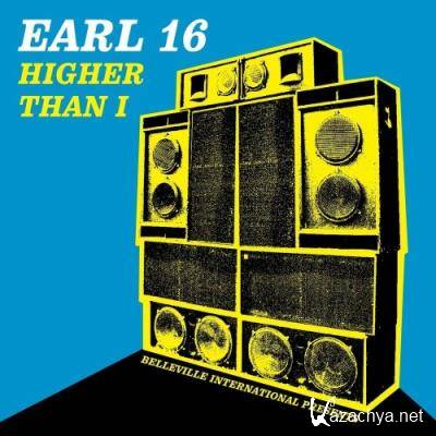 Earl 16 - Higher Than I (2022)