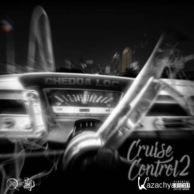 Chedda-Loc - Cruise Control 2 (2022)