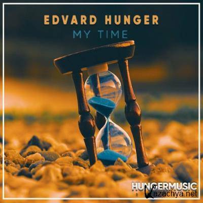 Edvard Hunger - My Time (2022)
